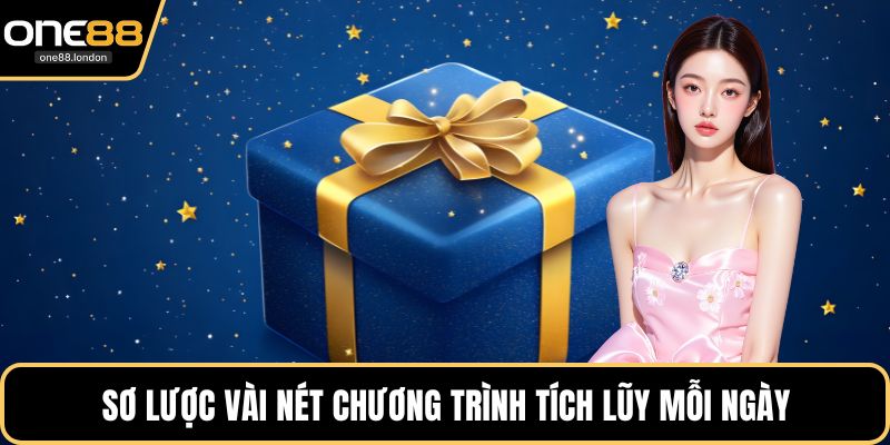 Sơ lược vài nét chương trình tích lũy mỗi ngày